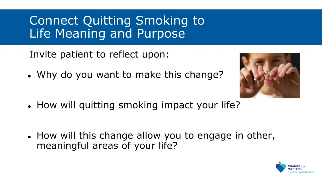 connect quitting smoking to life meaning