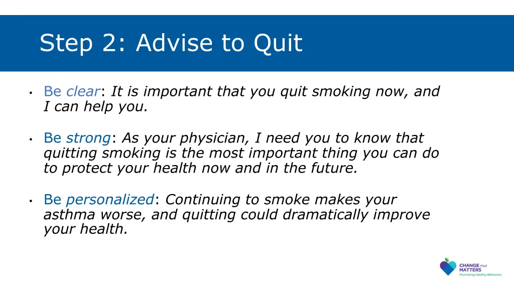 step 2 advise to quit