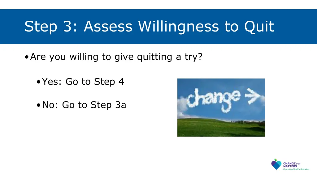 step 3 assess willingness to quit