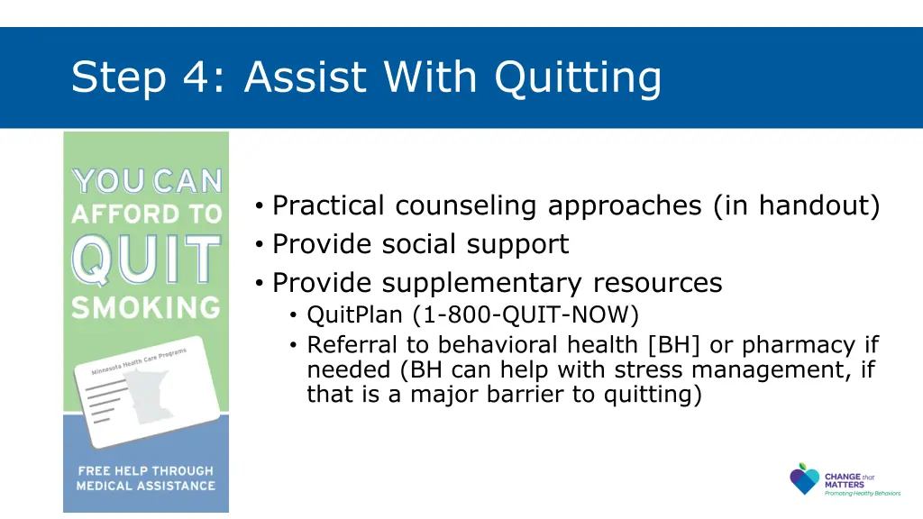 step 4 assist with quitting 1