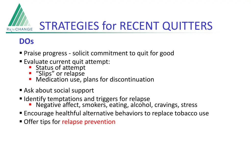 strategies for recent quitters