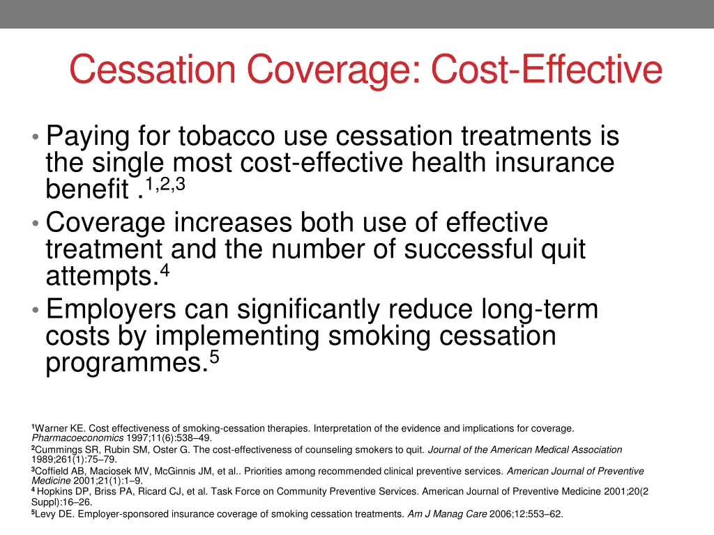 cessation coverage cost effective