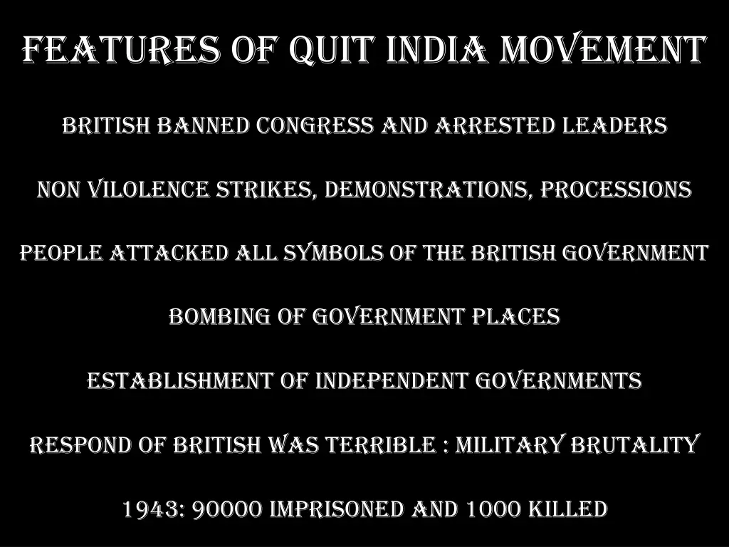 features of quit india movement