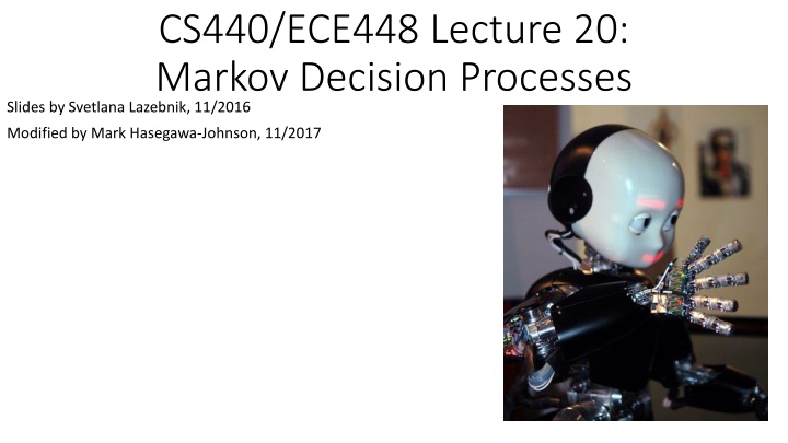 cs440 ece448 lecture 20 markov decision processes