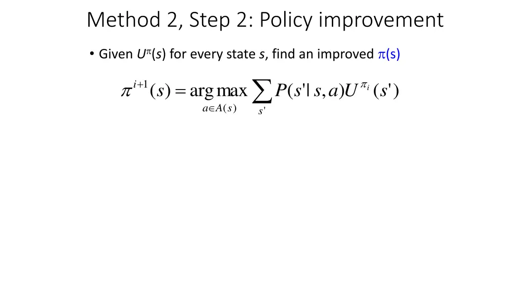 method 2 step 2 policy improvement