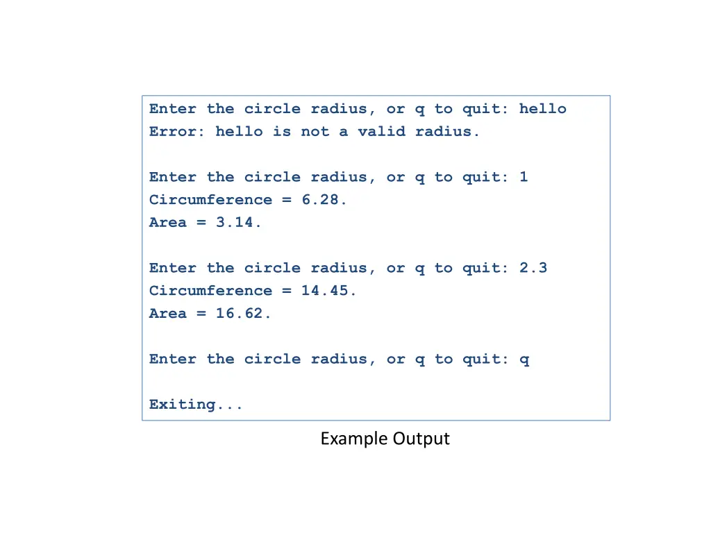 enter the circle radius or q to quit hello error