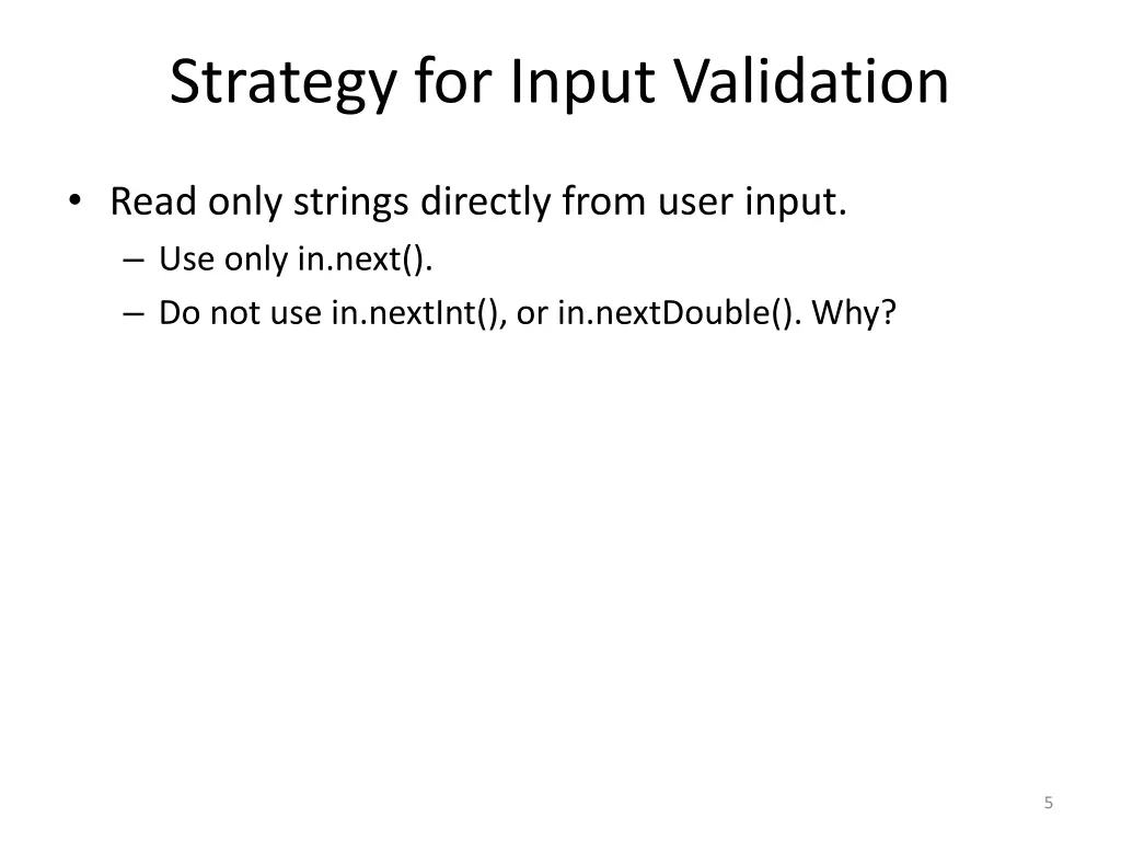 strategy for input validation