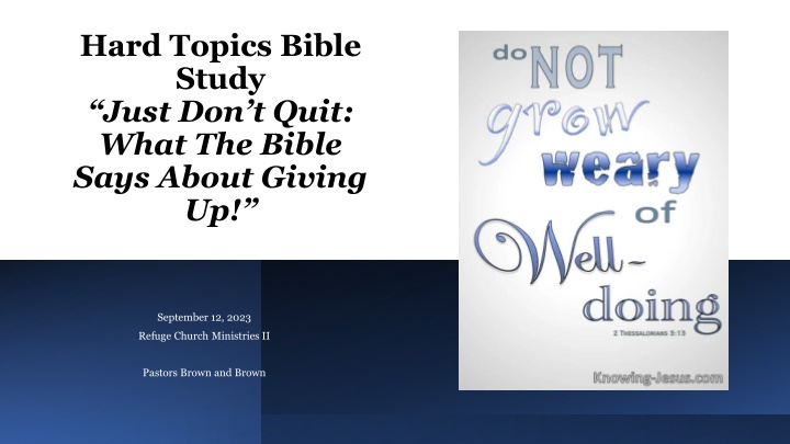 hard topics bible study just don t quit what