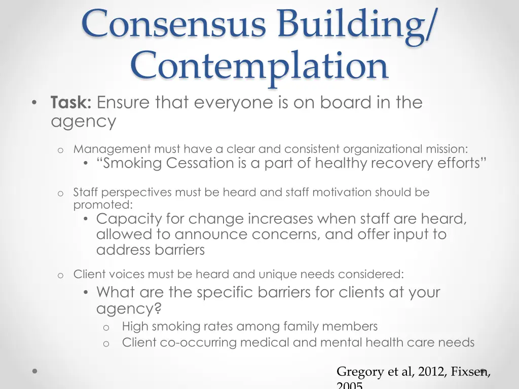 consensus building contemplation task ensure that