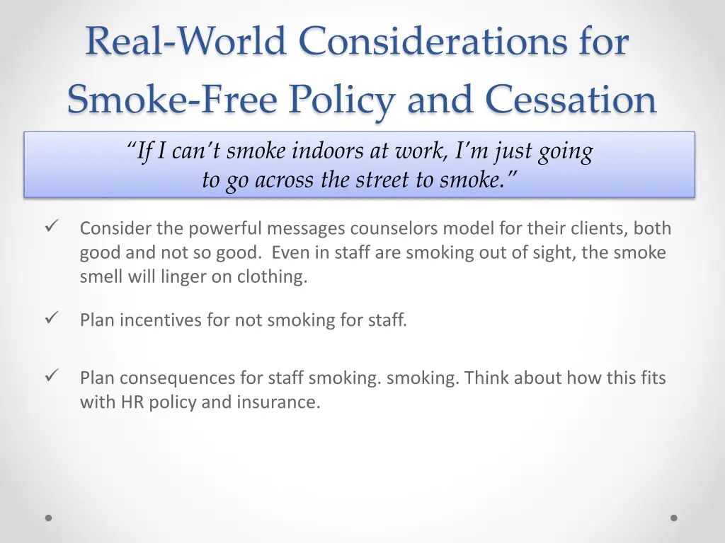 real world considerations for smoke free policy 2