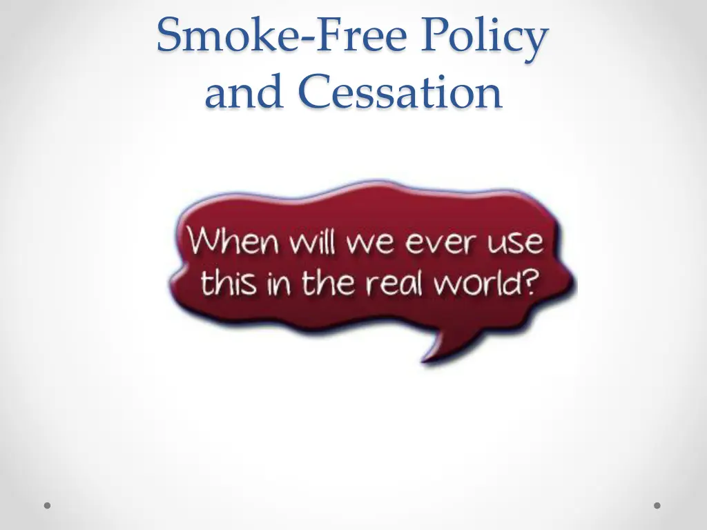 smoke free policy and cessation