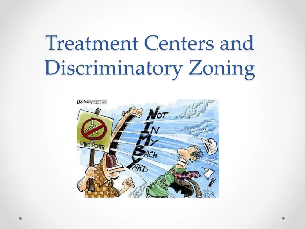 treatment centers and discriminatory zoning