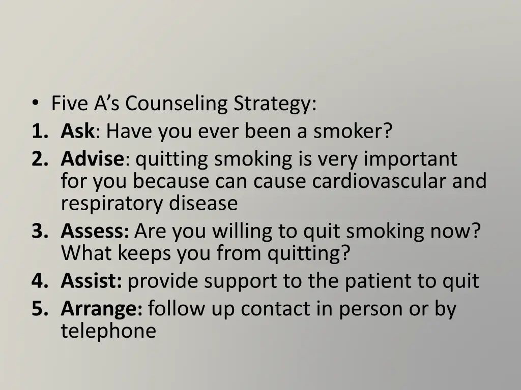 five a s counseling strategy 1 ask have you ever