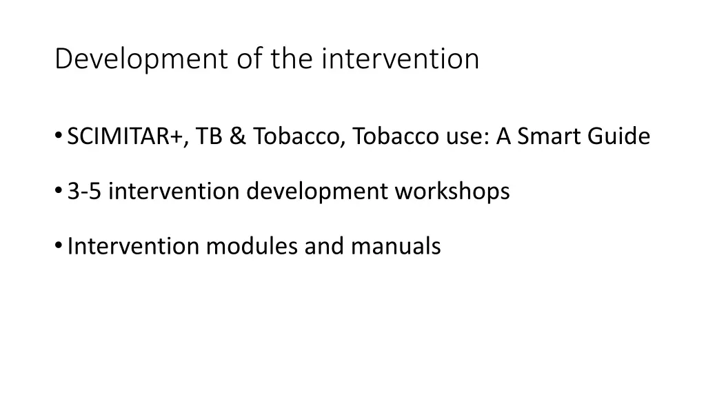 development of the intervention