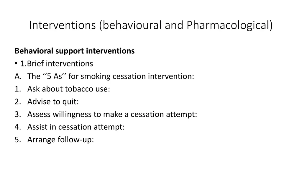 interventions behavioural and pharmacological