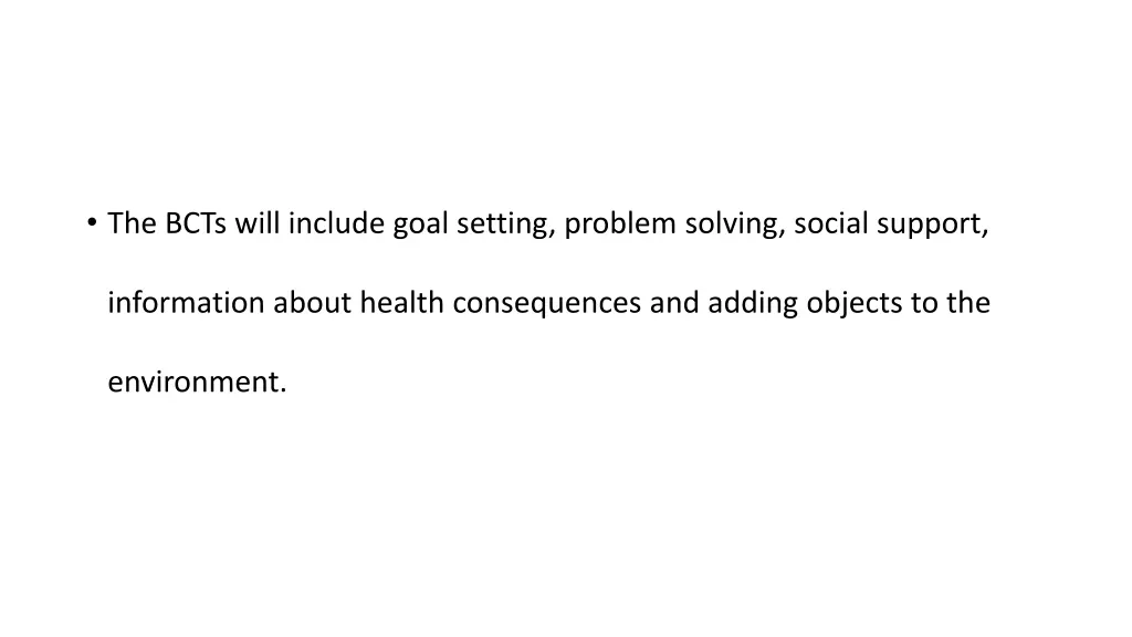 the bcts will include goal setting problem