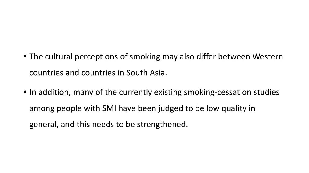 the cultural perceptions of smoking may also