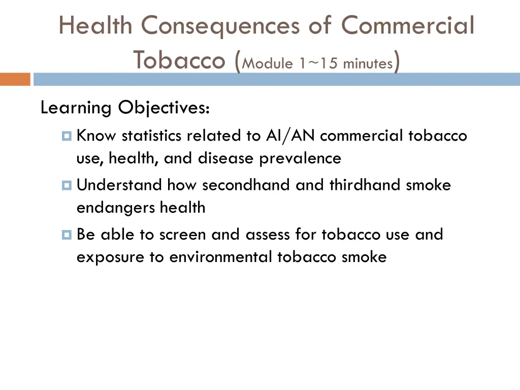 health consequences of commercial tobacco module