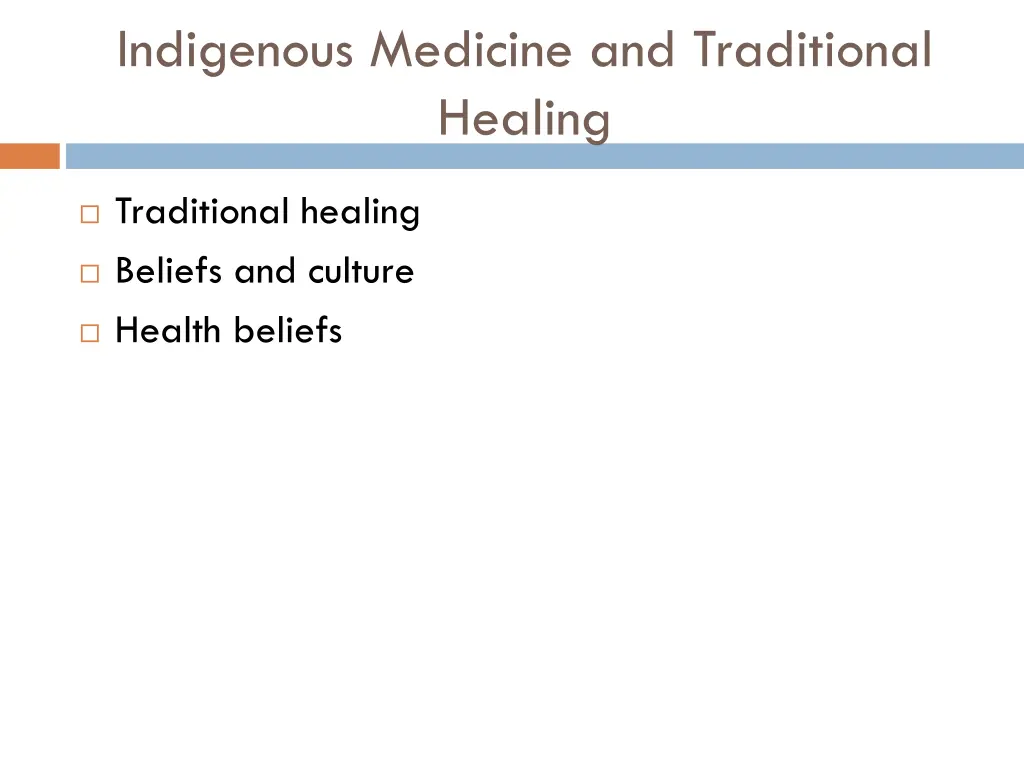 indigenous medicine and traditional healing