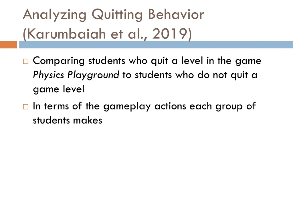 analyzing quitting behavior karumbaiah et al 2019