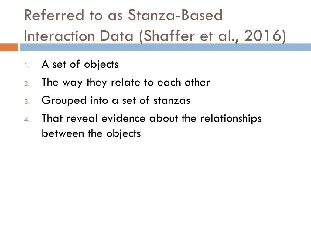 referred to as stanza based interaction data