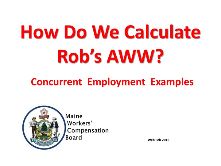 how do we calculate rob s aww