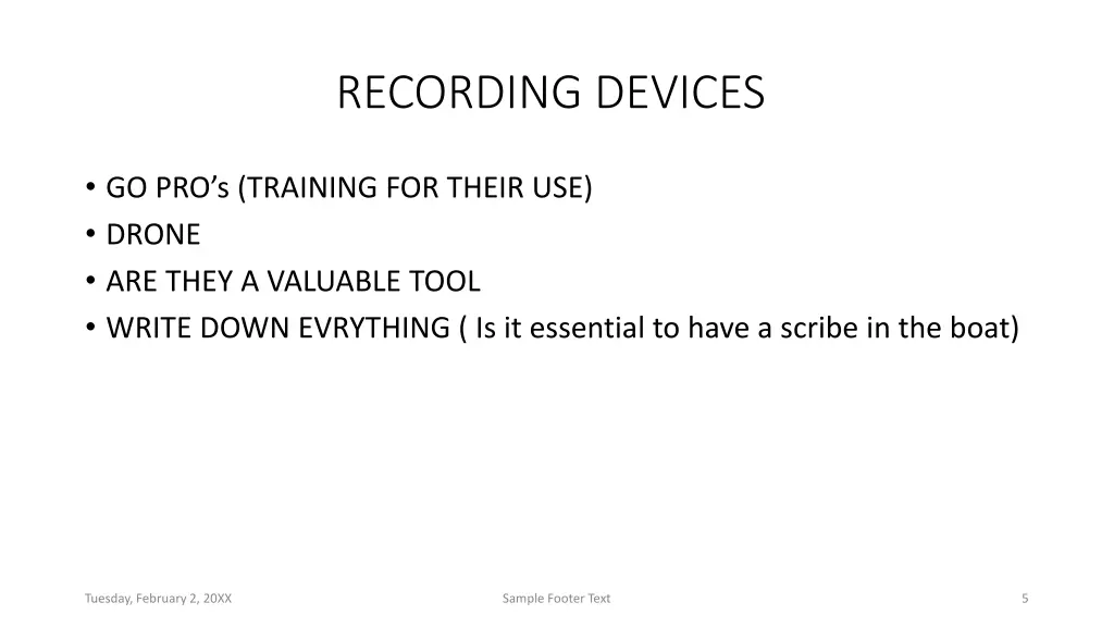 recording devices