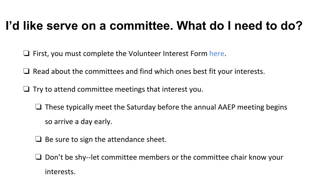 i d like serve on a committee what do i need to do