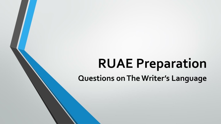 ruae preparation questions on the writer