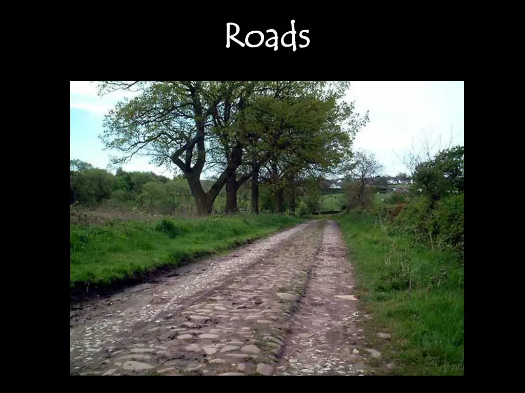 roads roads