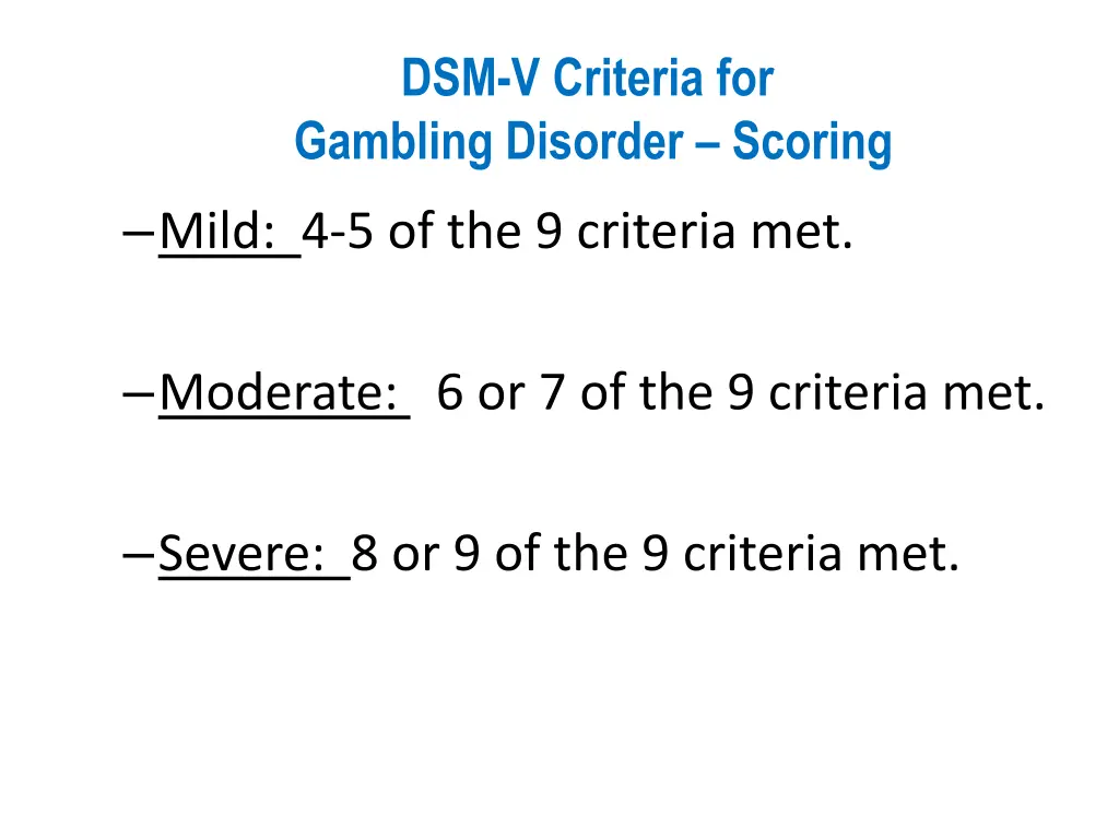 dsm v criteria for gambling disorder scoring mild