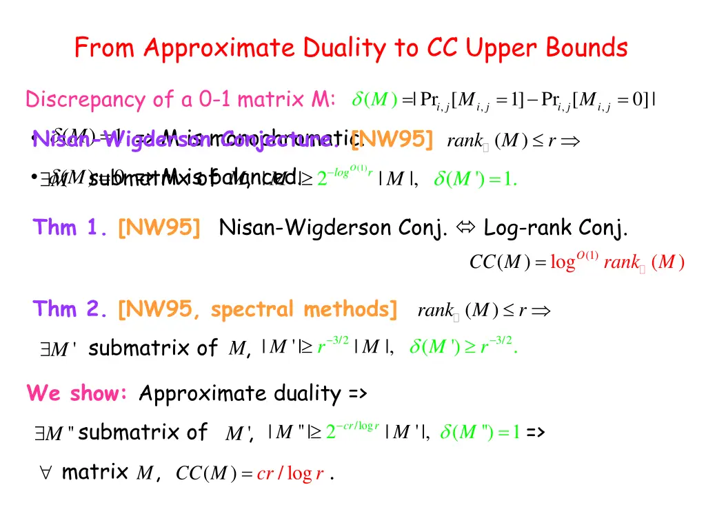 from approximate duality to cc upper bounds