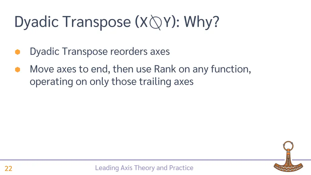 dyadic transpose x y why