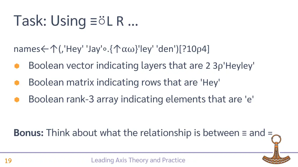 task using l r