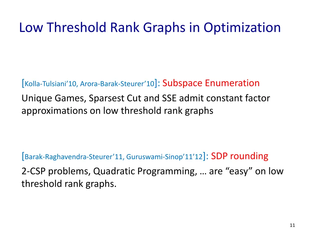 low threshold rank graphs in optimization