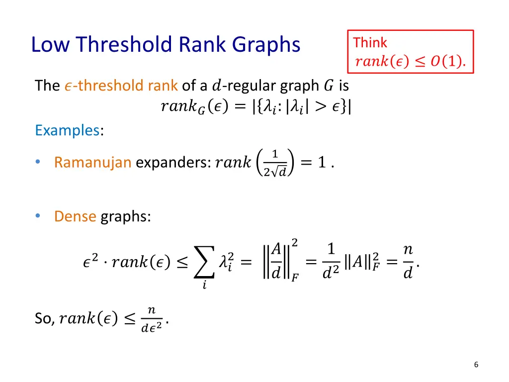 low threshold rank graphs