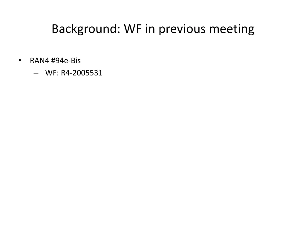 background wf in previous meeting