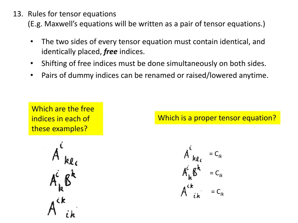 13 rules for tensor equations e g maxwell