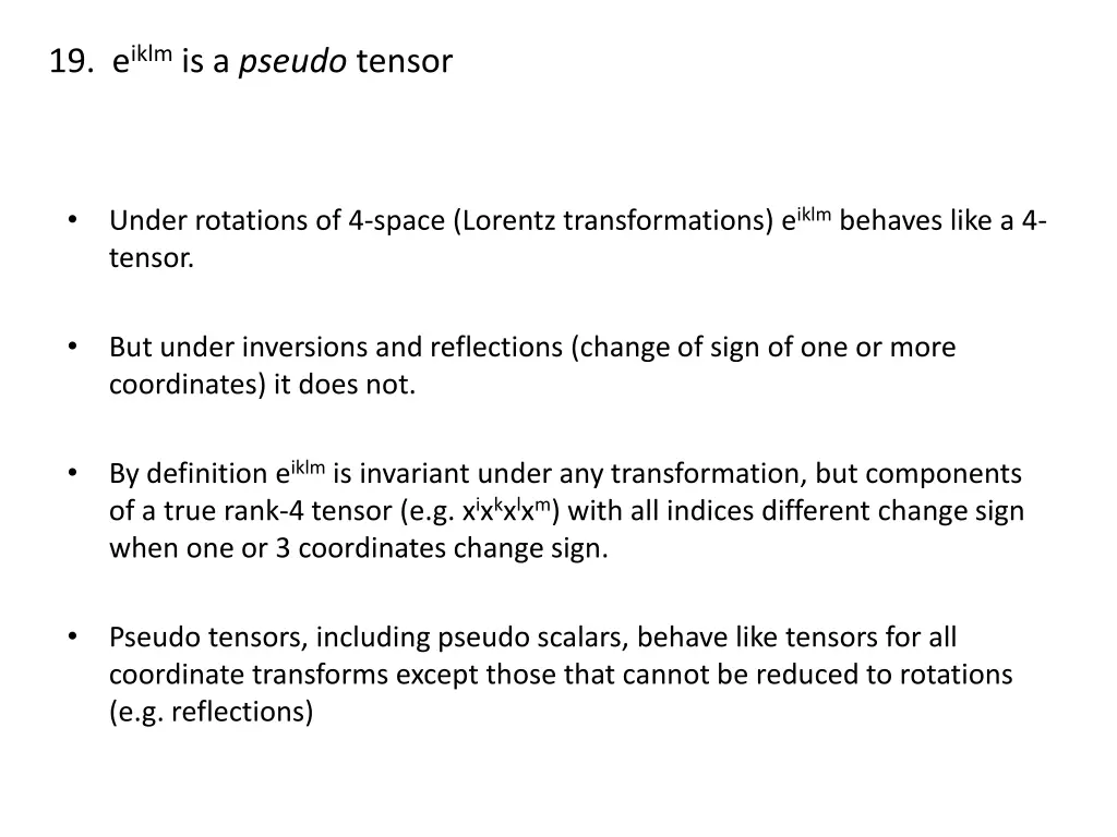 19 e iklm is a pseudo tensor