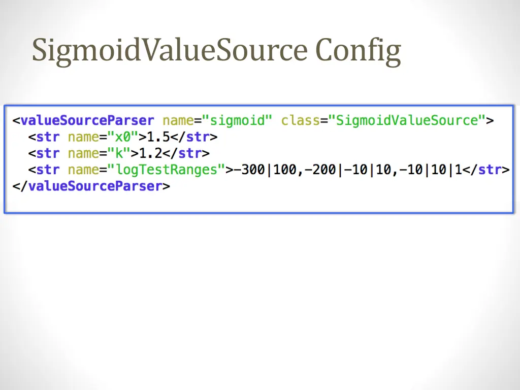 sigmoidvaluesource config