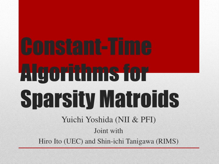 constant time algorithms for sparsitymatroids