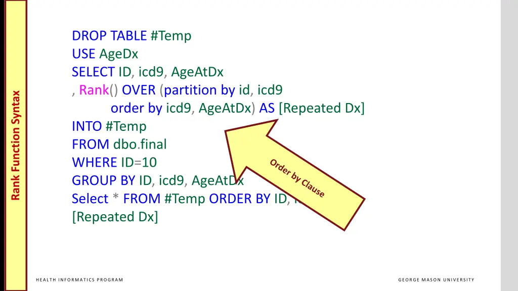 drop table temp use agedx select id icd9 ageatdx 3