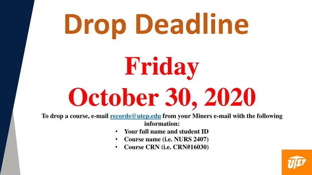 drop deadline friday october 30 2020 to drop