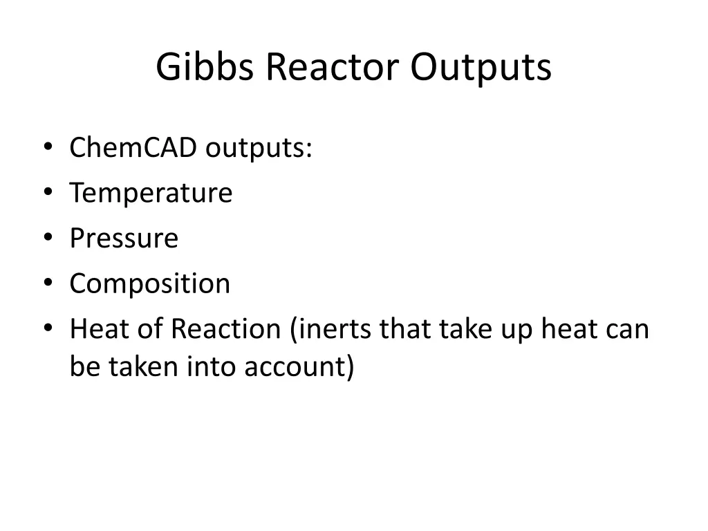 gibbs reactor outputs