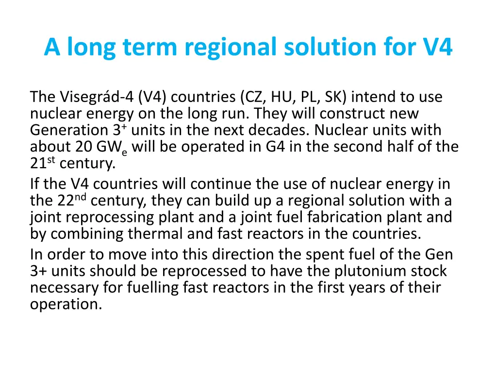 a long term regional solution for v4