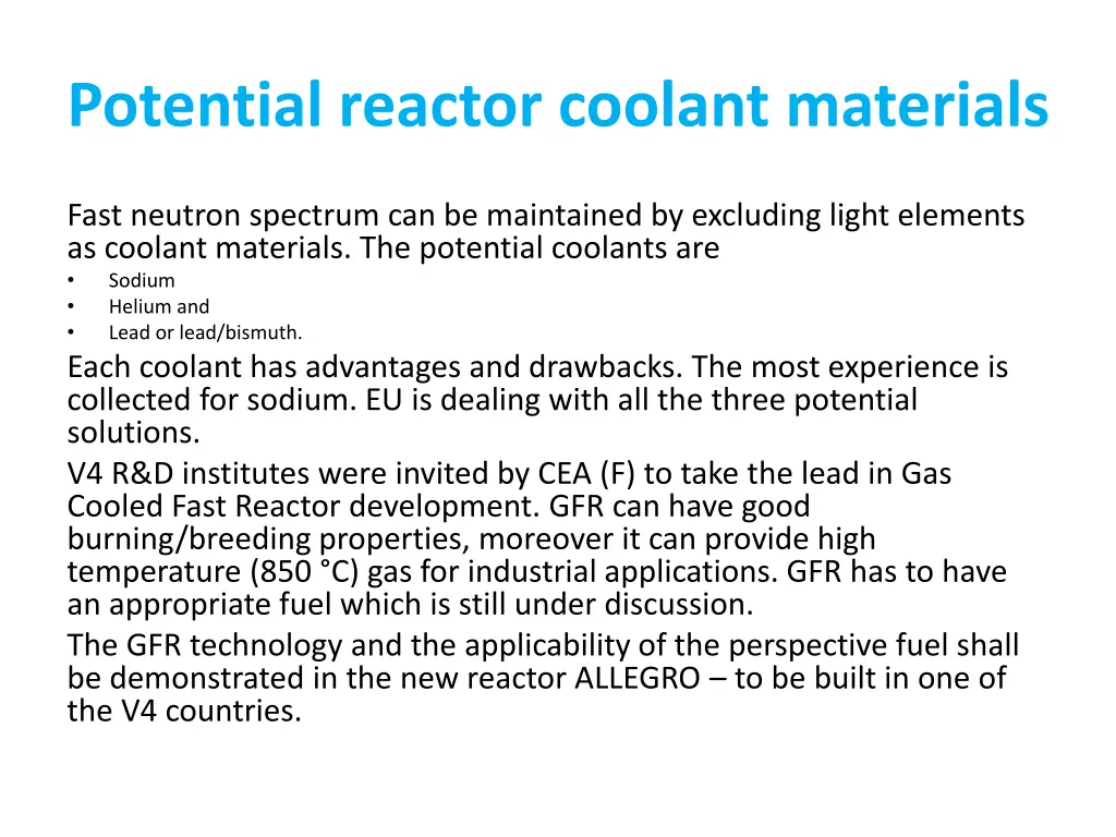 potential reactor coolant materials