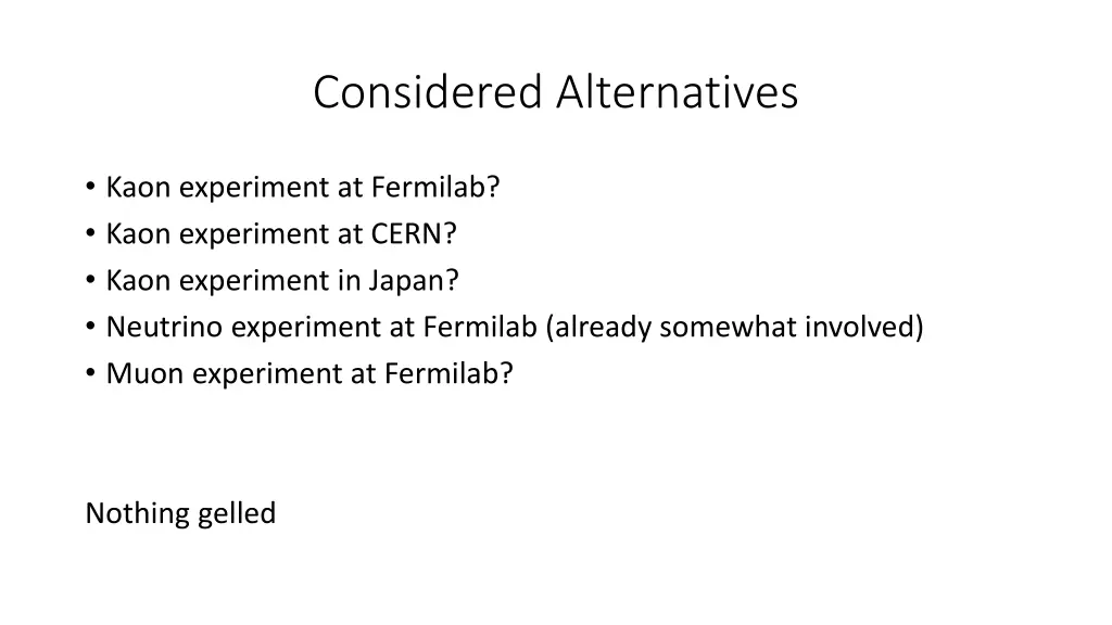 considered alternatives