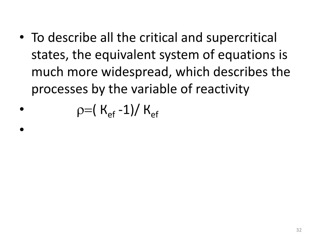 to describe all the critical and supercritical