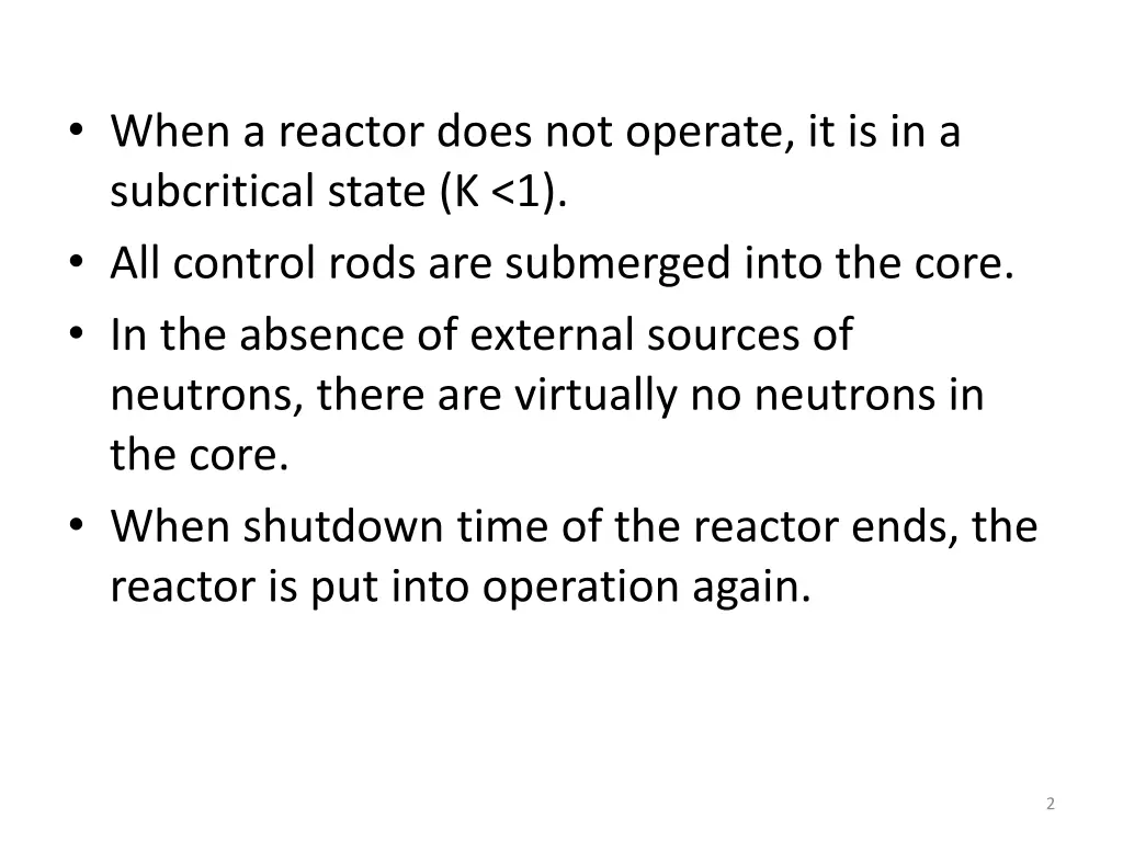 when a reactor does not operate