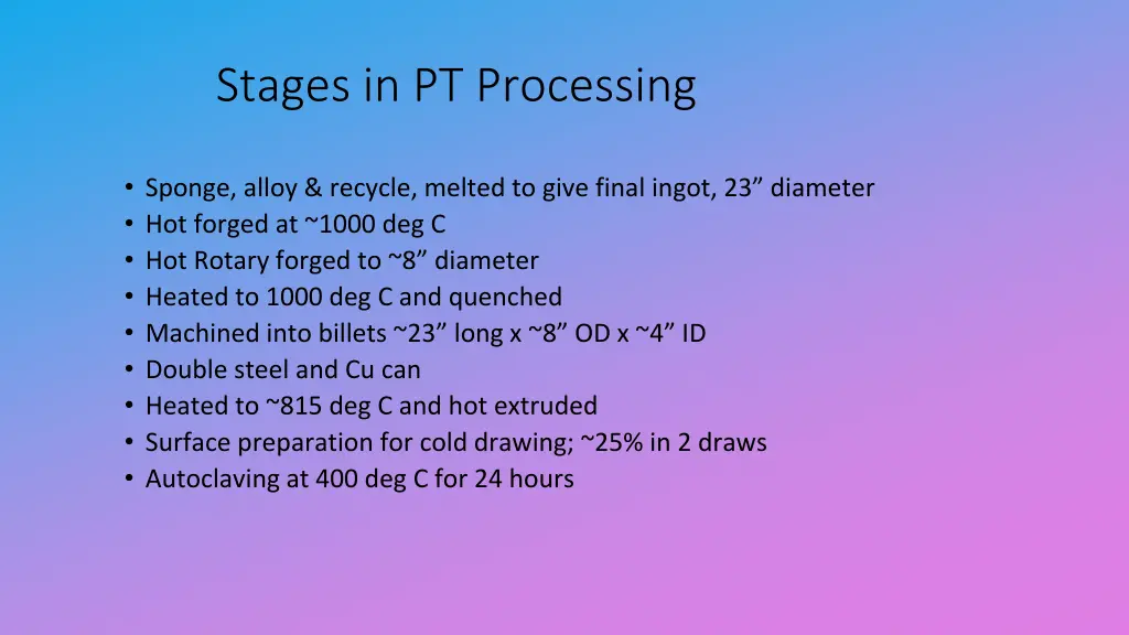 stages in pt processing 1